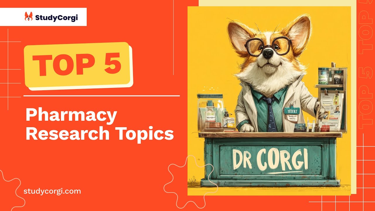 TOP-5 Pharmacy Research Topics