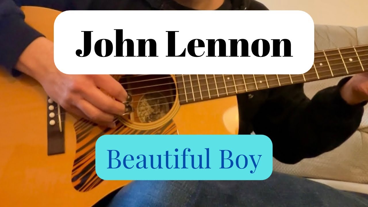 John Lennon - Beautiful Boy - Fingerstyle Guitar Cover - TABS AVAILABLE