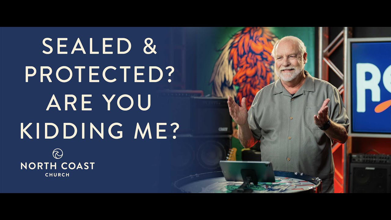 Sealed & Protected? Are You Kidding Me? - Revelation: Farewell Tour, Message 9