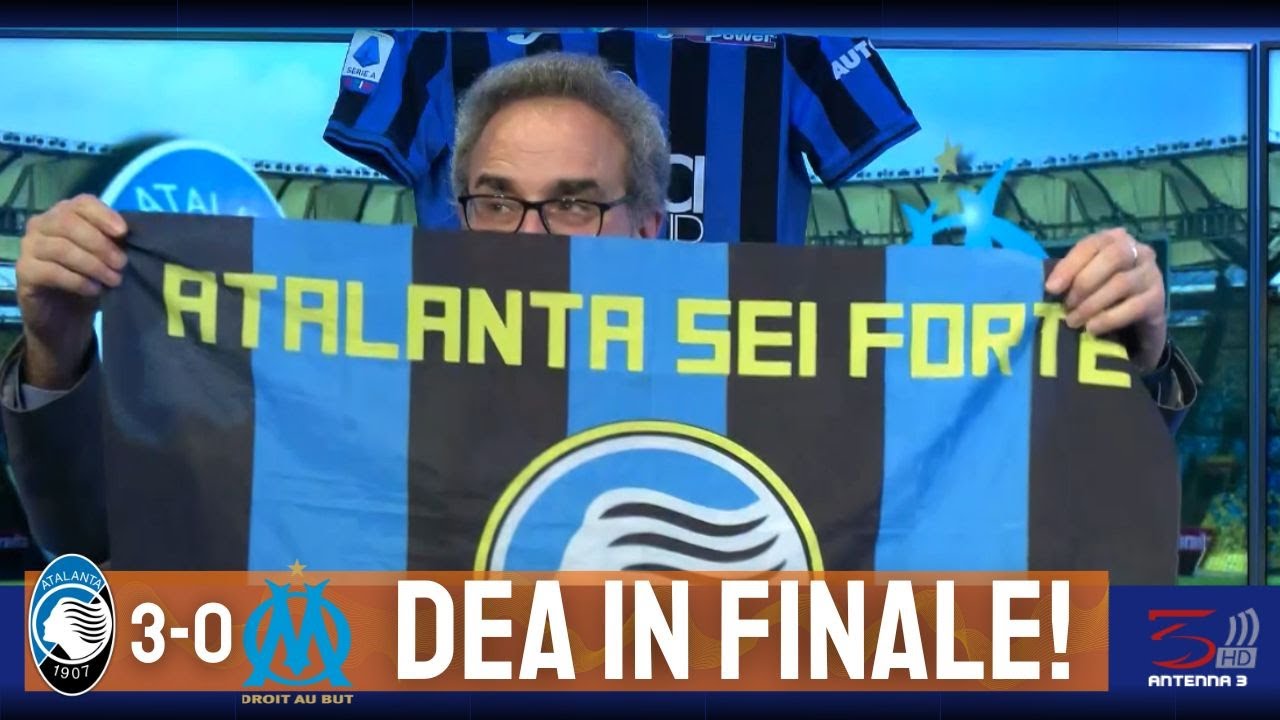 FESTA ATALANTA: TRIS AL MARSIGLIA E VOLA IN FINALE DI EUROPA LEAGUE!