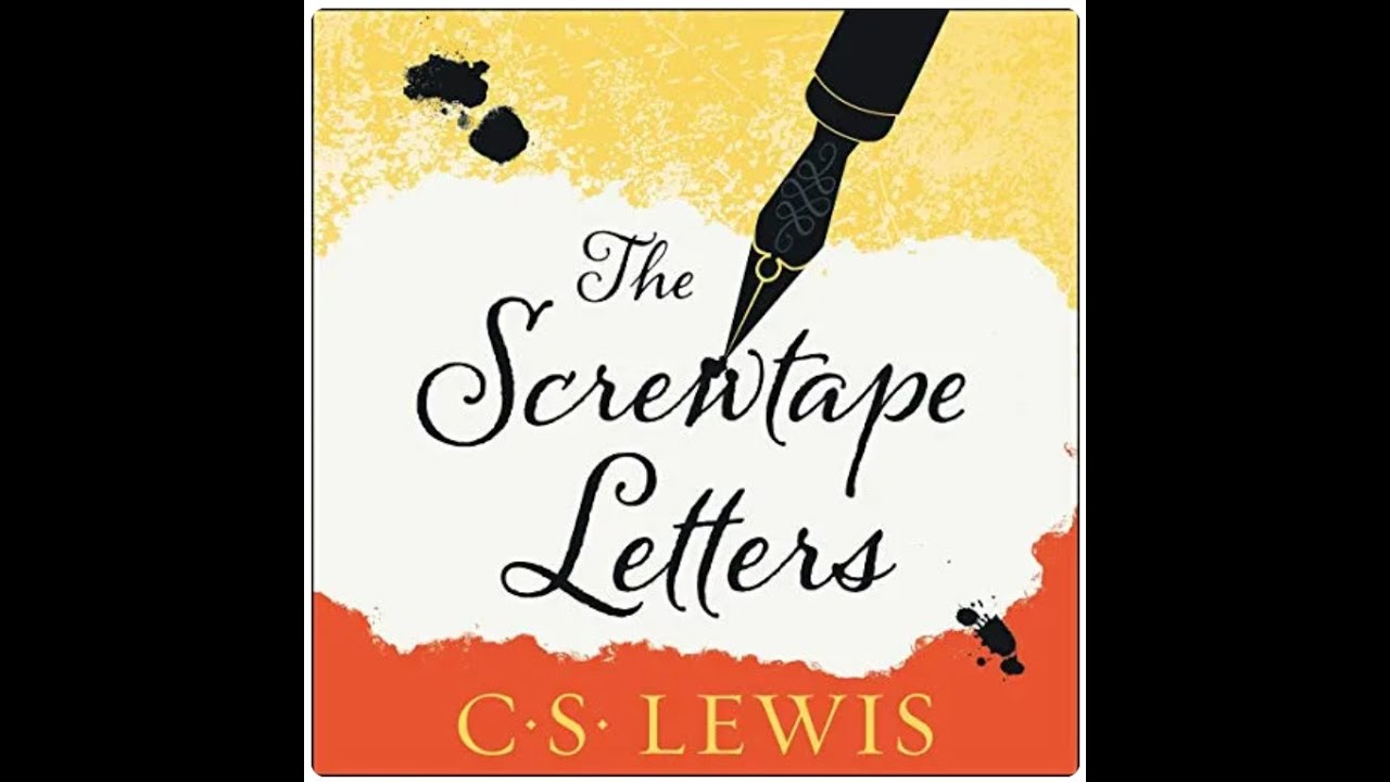 The Screwtape Letters by C.S. Lewis - Letter 11