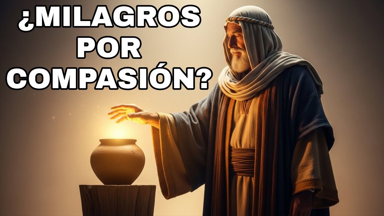 Los Milagros de Eliseo que Demuestran que la Compasión es Poder