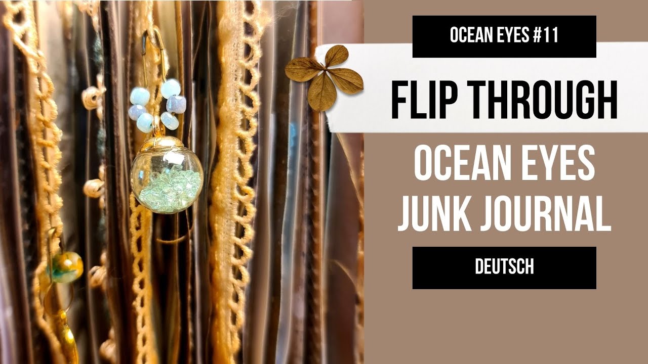 FLIP THROUGH OCEAN EYES JUNK JOURNAL [DEUTSCH]