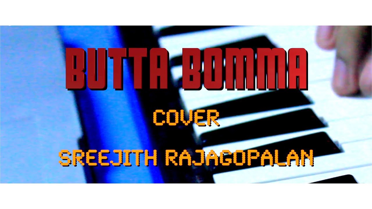 BUTTA BOMMA | TELUGU COVER SONG | SREEJITH RAJAGOPALAN | ESAR PRODUCTIONS