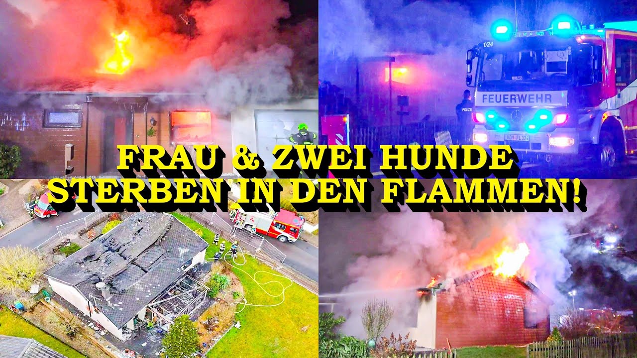 +++ FRAU & ZWEI HUNDE STERBEN IN DEN FLAMMEN +++ HAUS IN VOLLBRAND | EINSTURZGEFAHR | FEUERWEHR