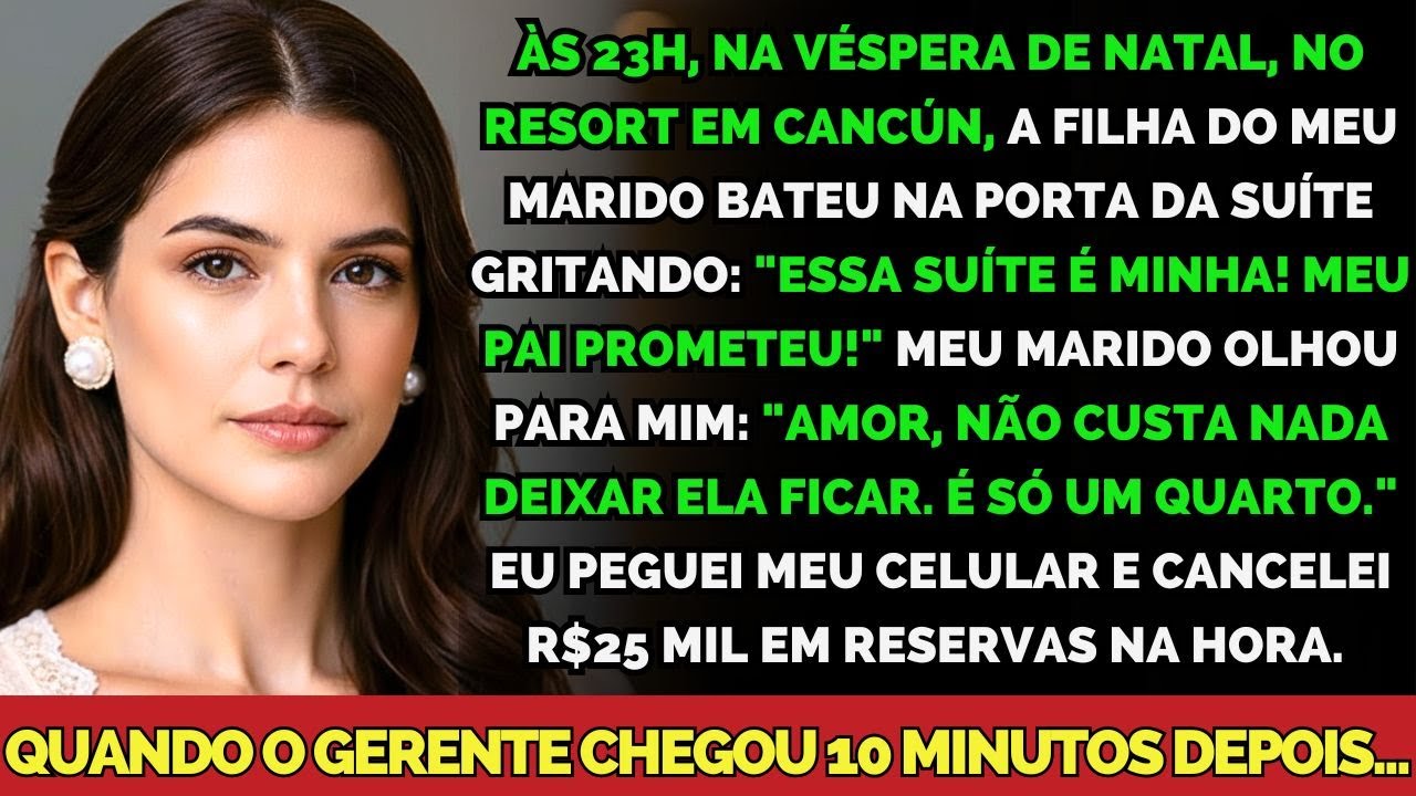Às 23h Na Véspera De Natal, A Filha Do Meu Marido Exigiu Minha Suíte — Cancelei R$25 Mil.