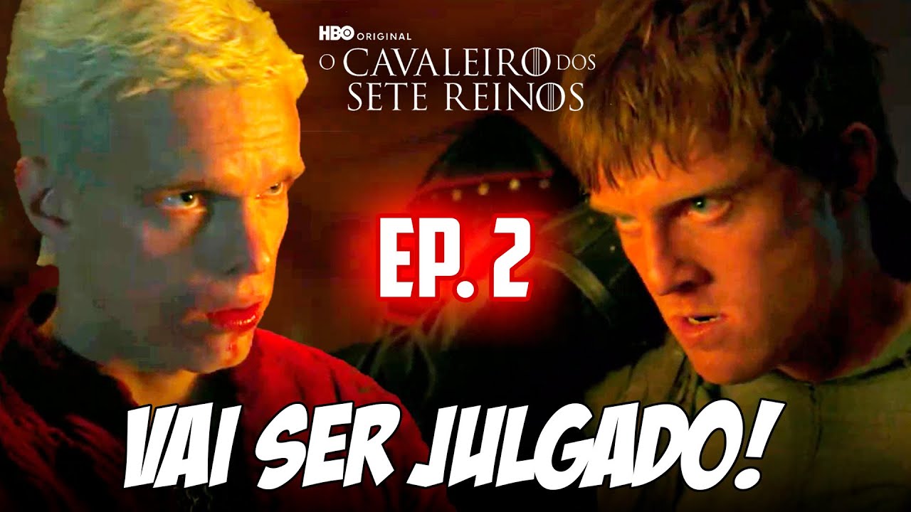 ATACOU UM TARGARYEN! TRAILER EP. 2 DE CAVALEIRO DOS SETE REINOS EXPLICADO!