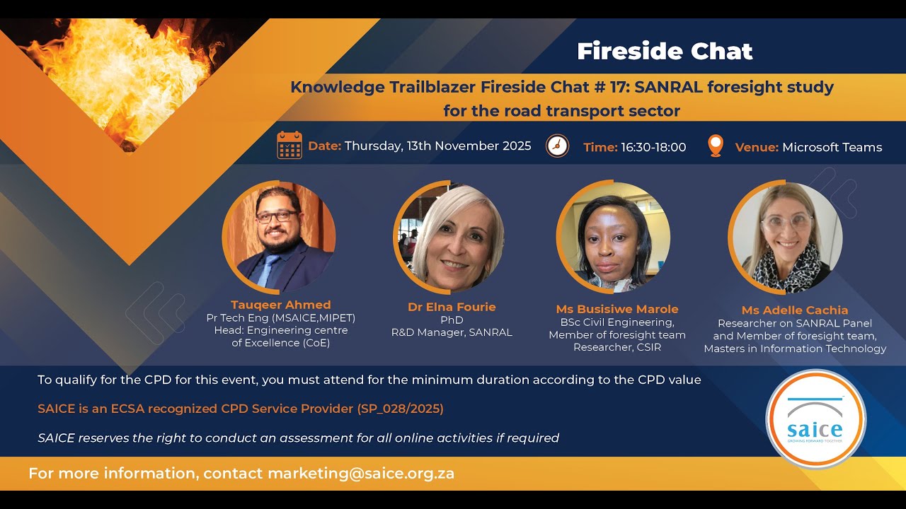 SAICE Fireside Chat #17 | SANRAL Foresight Study for the Road Transport Sector