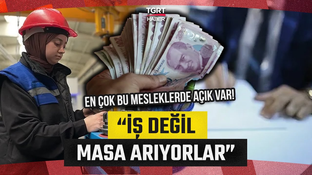 Eleman Aranıyor Ama Bulunamıyor! İŞKUR Verileri Açıkladı: En Çok Eleman Aranan Meslekler