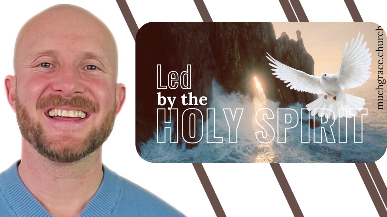 Led by the Holy Spirit (Day 4) Nicholas Roberts