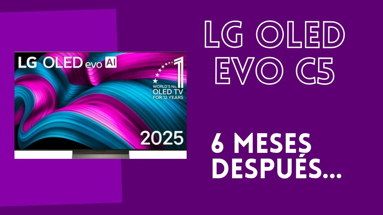 LG OLED EVO C5 en 2026 🇲🇽  .....  6 MESES DESPUÉS 🔥👌🏻 #lgmexico #lg #oleddisplay #oled  #smarttv 