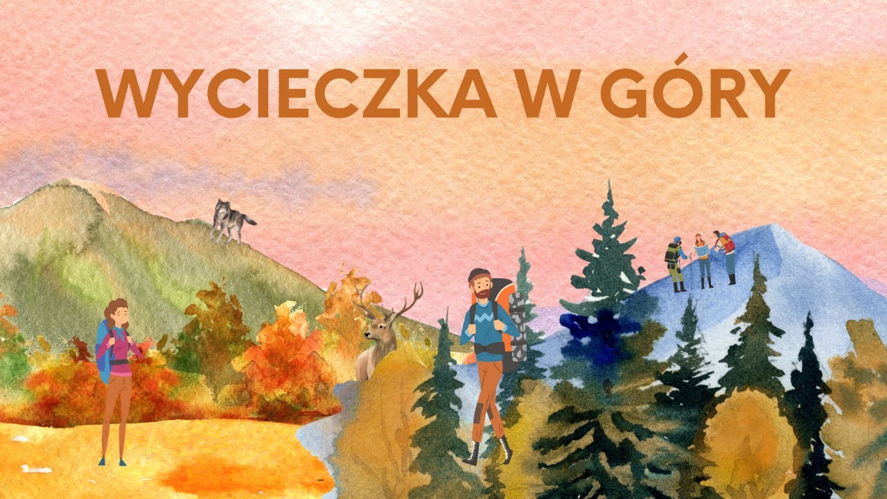 Wycieczka w g&oacute;ry! ⛰🍁 Fakty i ciekawostki 🎒