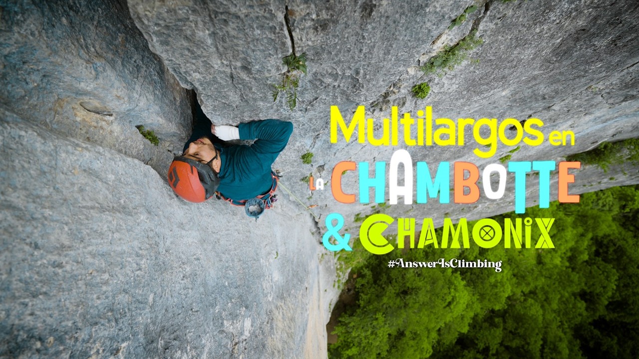 Multilargos en La Chambotte & Chamonix, Francia