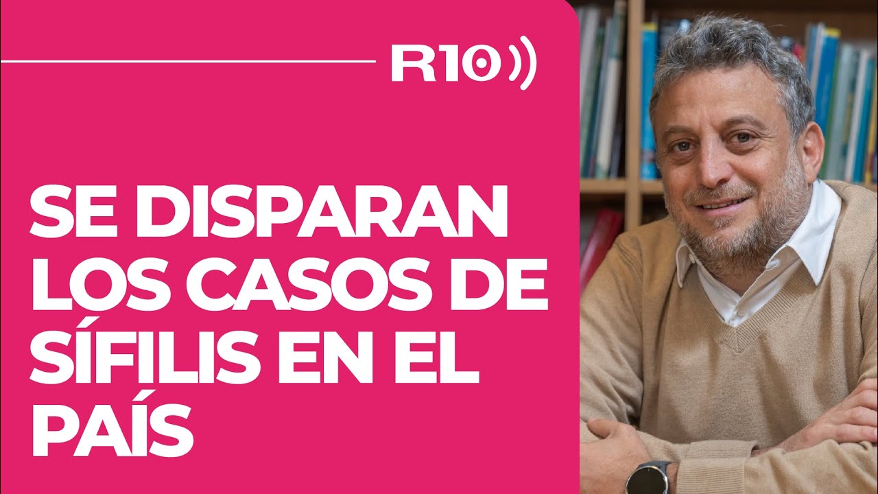 Se disparan los casos de sífilis en el país - Leandro Cahn en #NoSeDesesperen