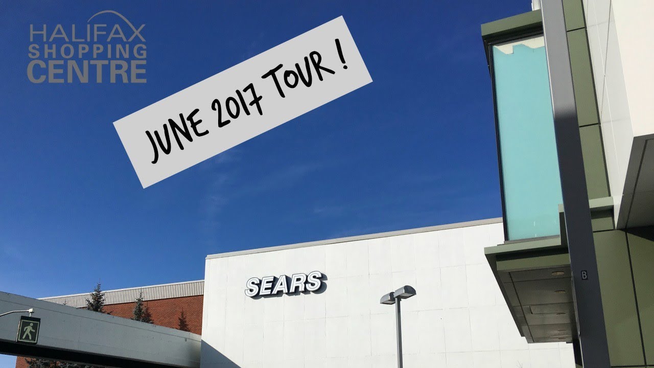 Sears Halifax Shopping Centre - June 2017