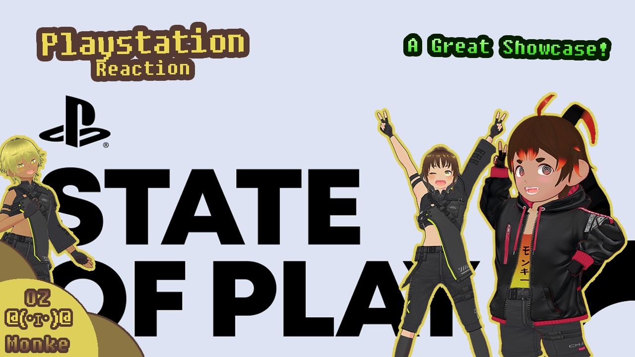 This State Of Play Was Very Good! | PlayStation React [OzDaMonke]