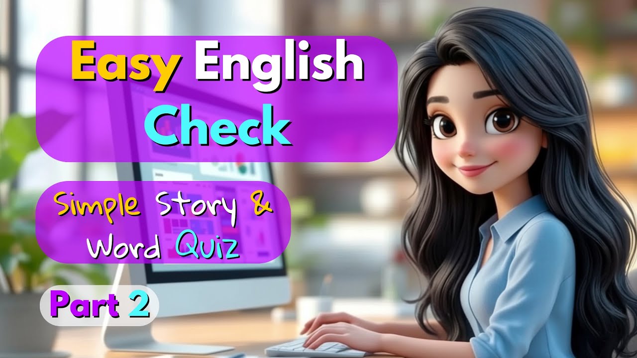 Easy English Check | Easy Story & Word Review