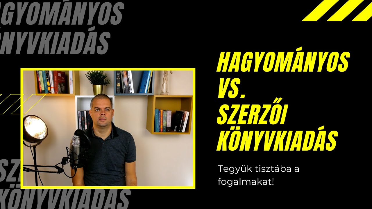 Hagyományos vagy szerzői könyvkiadás?