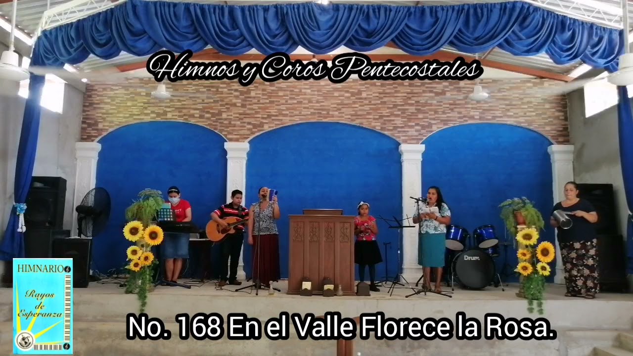 No. 168 En el Valle Florece la Rosa. Himnario Rayos de Esperanza.