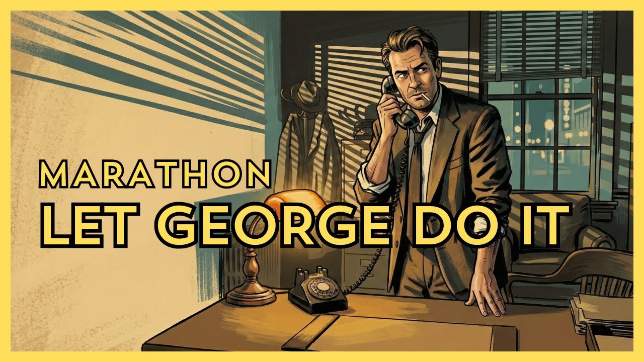 Let George Do It - Classic Old Time Radio Livestream (Restored Old Time Radio)