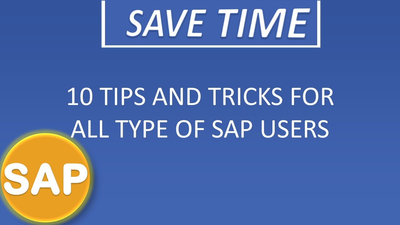 10 советов и рекомендаций для всех типов пользователей SAP