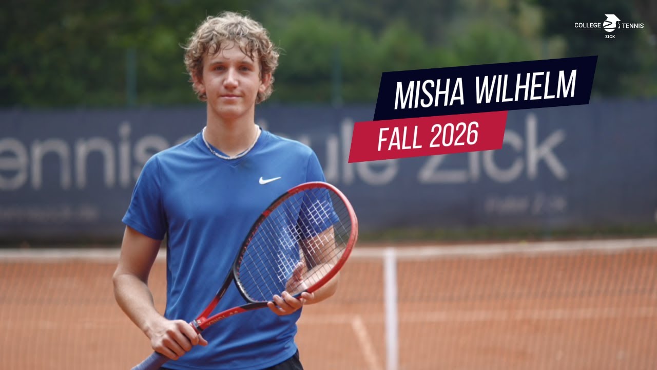 Misha Wilhelm (Fall 2026) – (#557 GER Men’s / Highest UTR 11.45 / GPA 3.3 / 2 wins vs. Top 200 (GER)