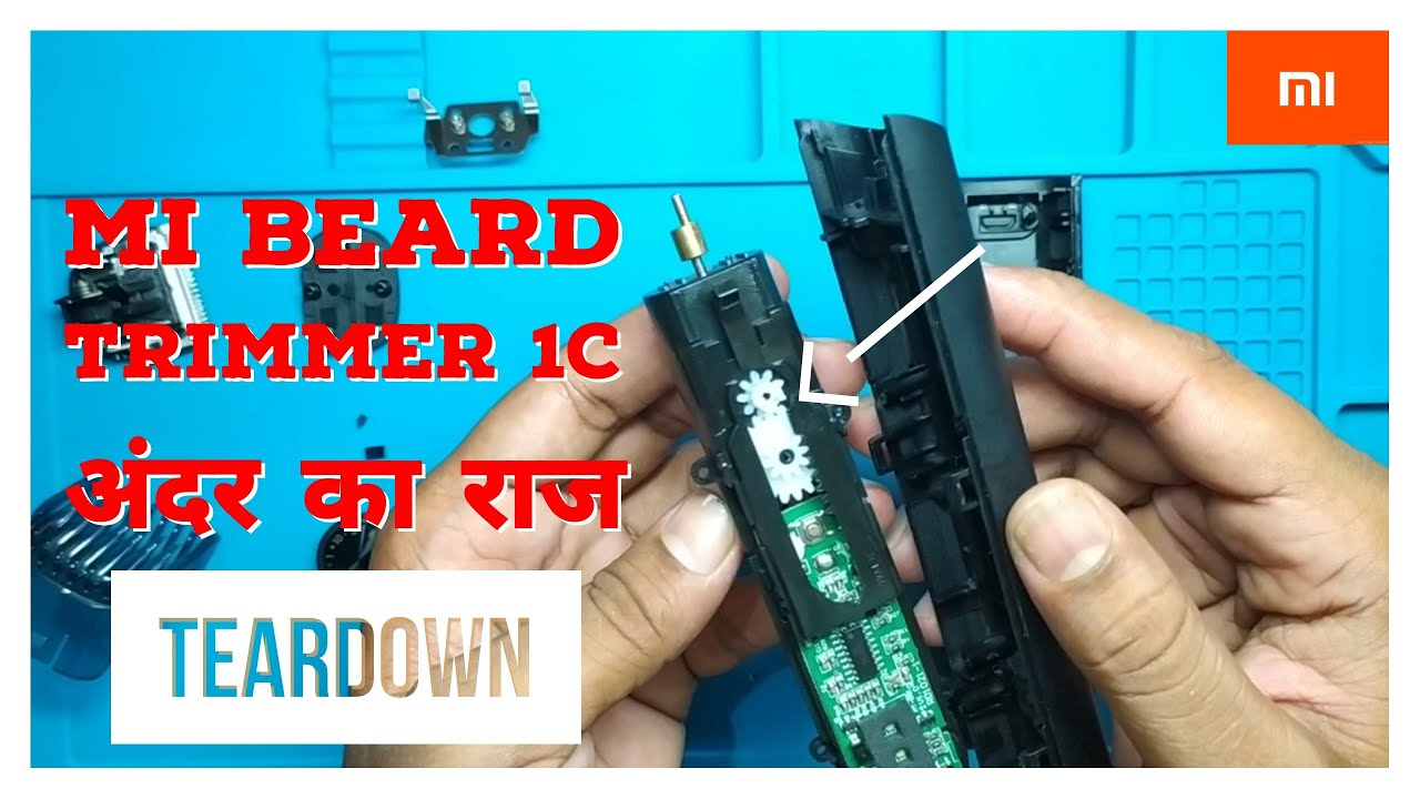 MI Beard Trimmer 1C Teardown  - Assembly & Disassembly