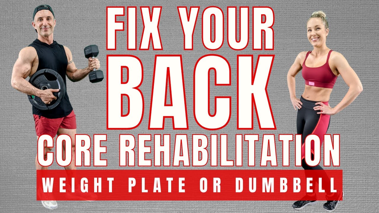 WEAK CORE & BACK PAIN? Rehabilitation & Strength Workout with Dumbbell or Weight Plate (You Choose)