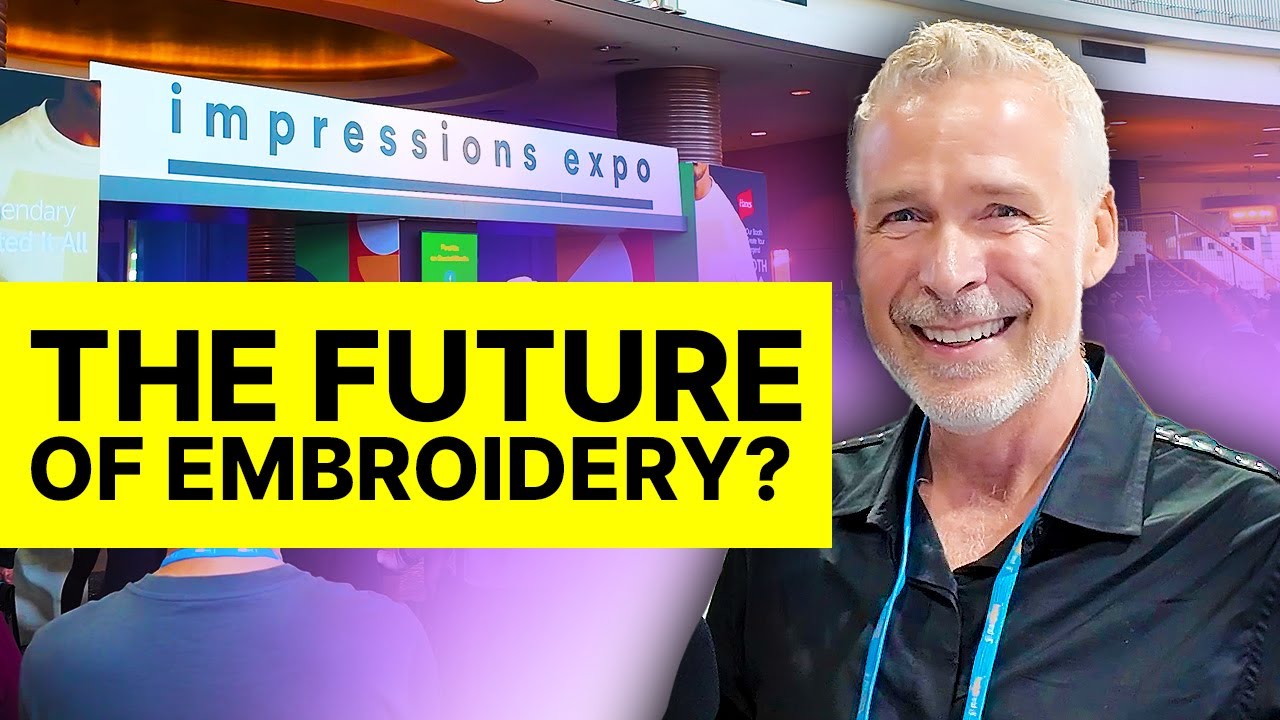 What's New in the Embroidery Industry? | Long Beach Impressions Expo 2025