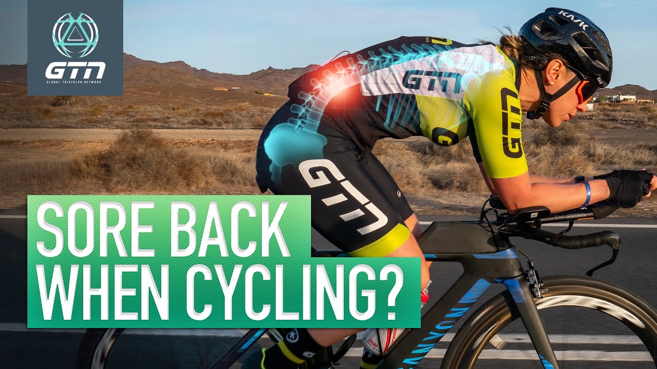 How To Avoid Back Pain Riding Your Bike | Stop A Sore Back When Cycling