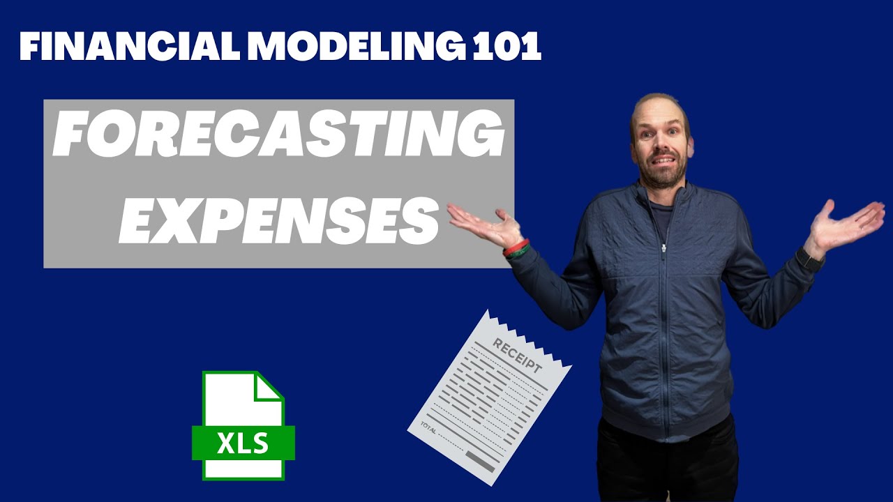 Financial Modeling 101 - Forecasting Expenses 
