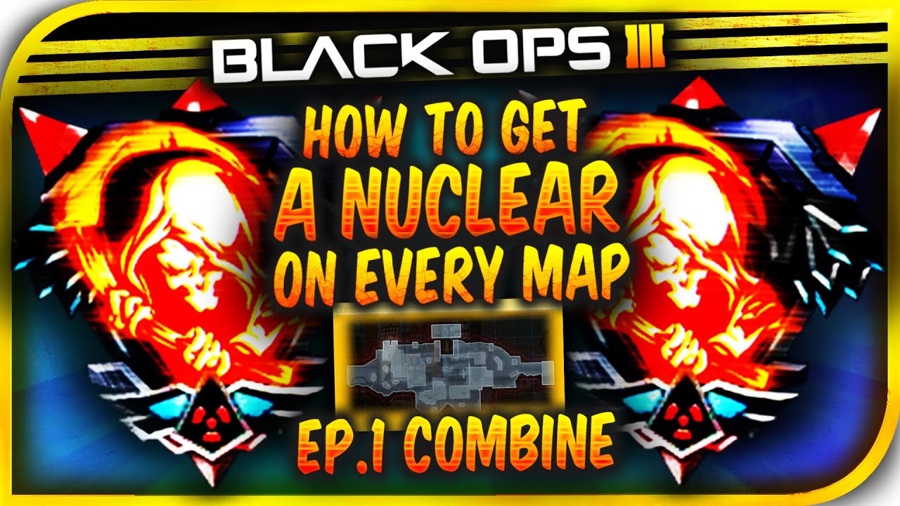 BLACK OPS 3 - HOW TO GET A NUCLEAR ON 