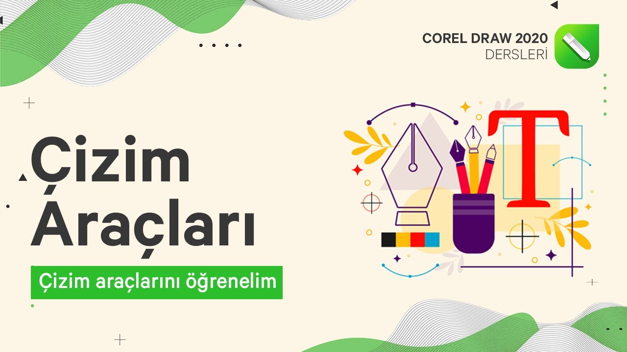 3- Vektörel Çizim Araçları - CorelDraw 2020 Dersleri
