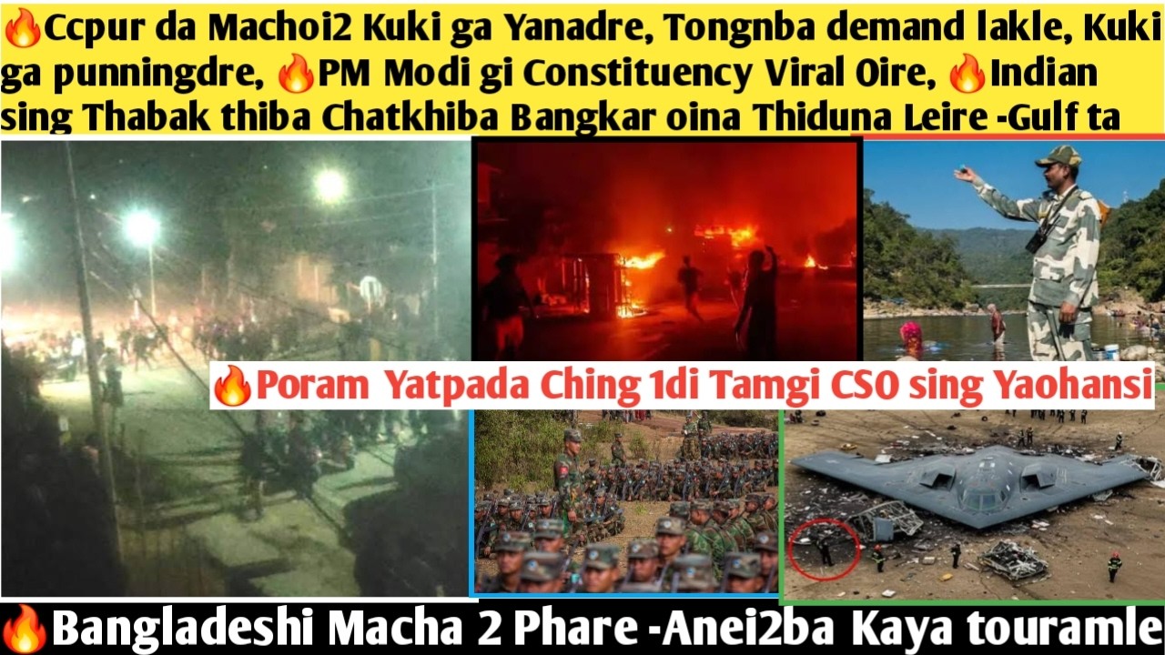 🔥Ccpur da Machoi2 Kuki ga Yanadre,Tongnba demand, Kuki ga punningdre, 🔥PM Modi gi Constituency Viral