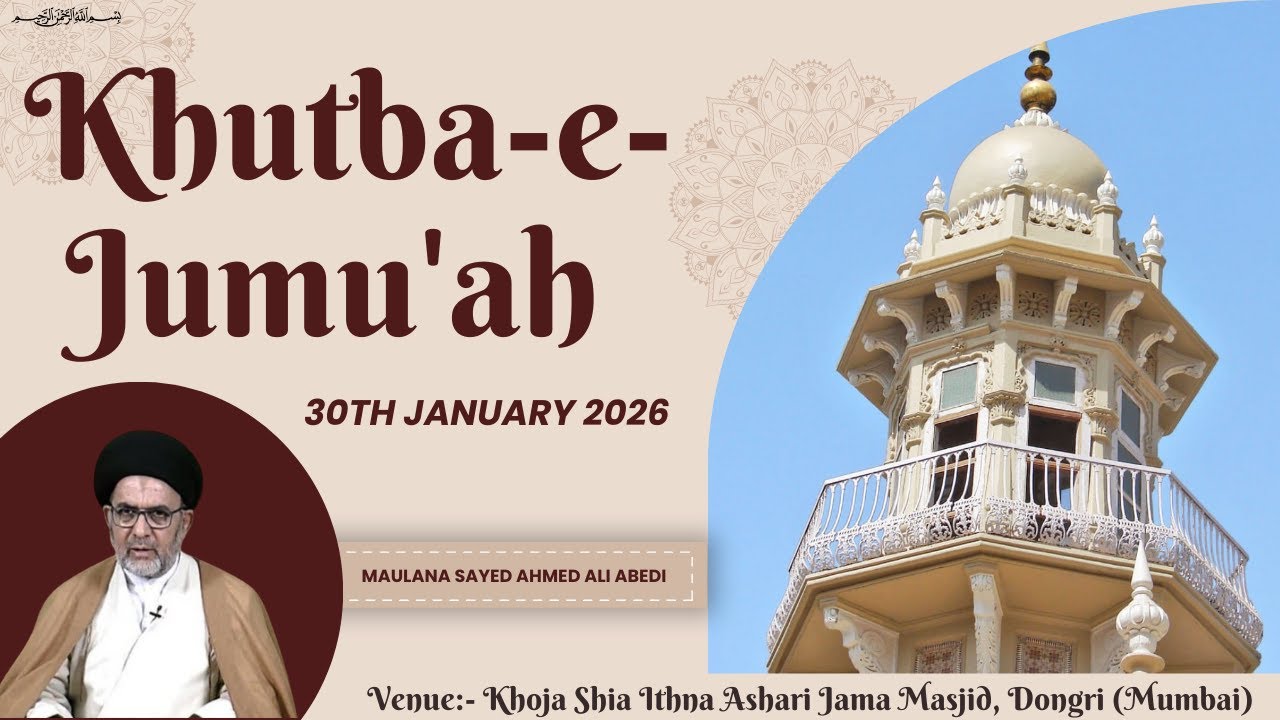 🔴LIVE | Khutba-e-Jumu'ah | Maulana Sayed Ahmed Ali Abedi