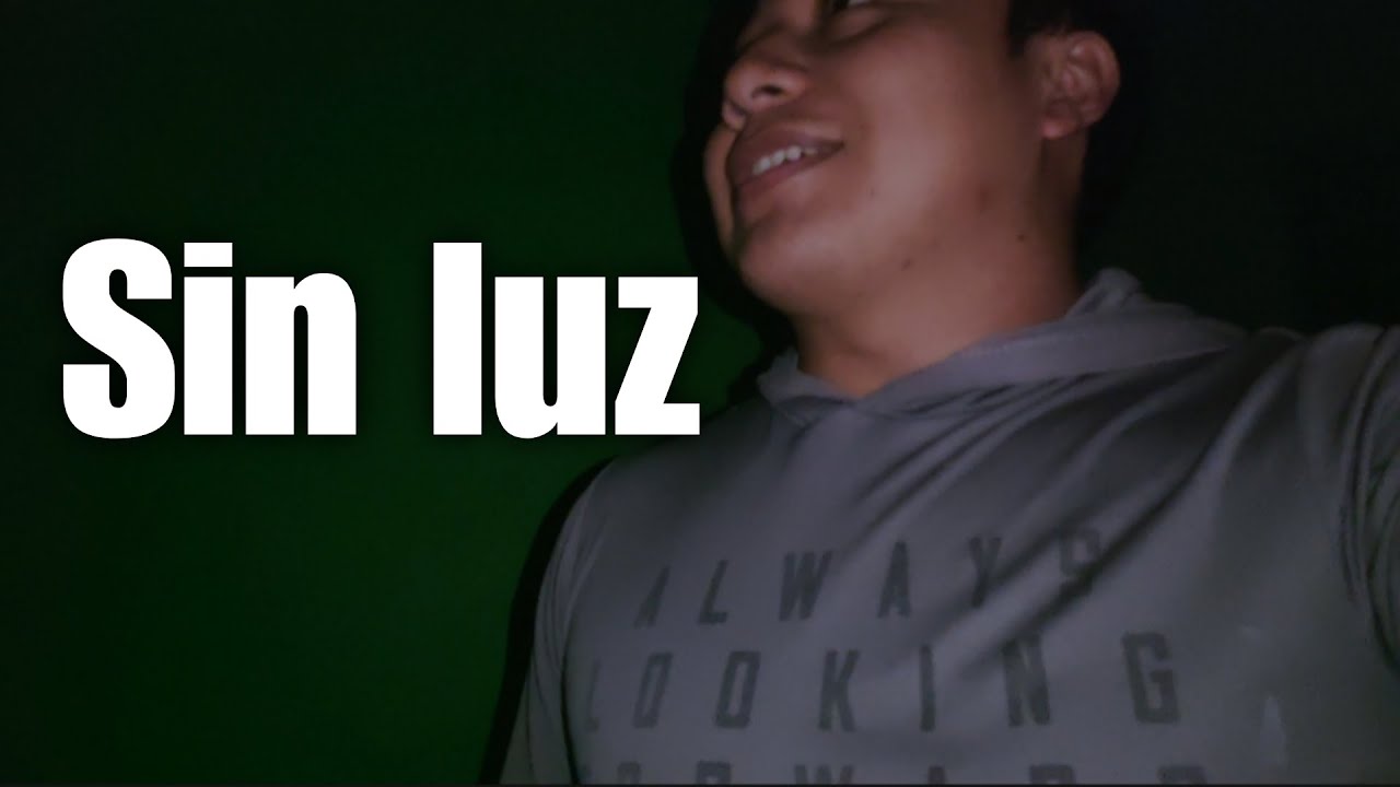 En este video No tengo corriente