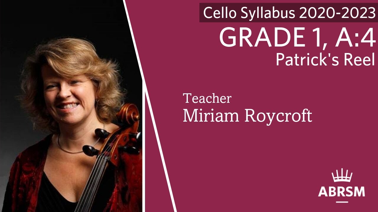 Bowed Strings Syllabus 2020-23 - Grade 1 Cello - Learn more about K & D Blackwell’s Patrick’s Reel