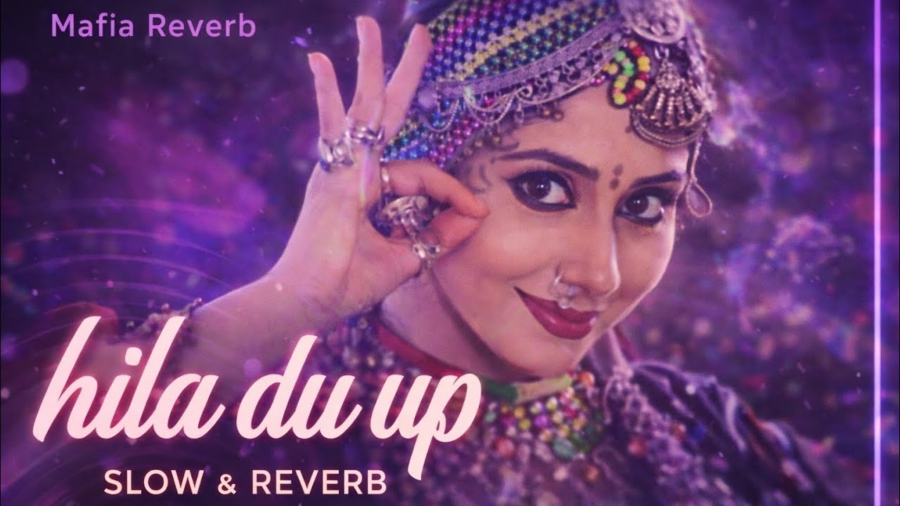 Hila du up | slow and reverb | old Hindi song | china - get 