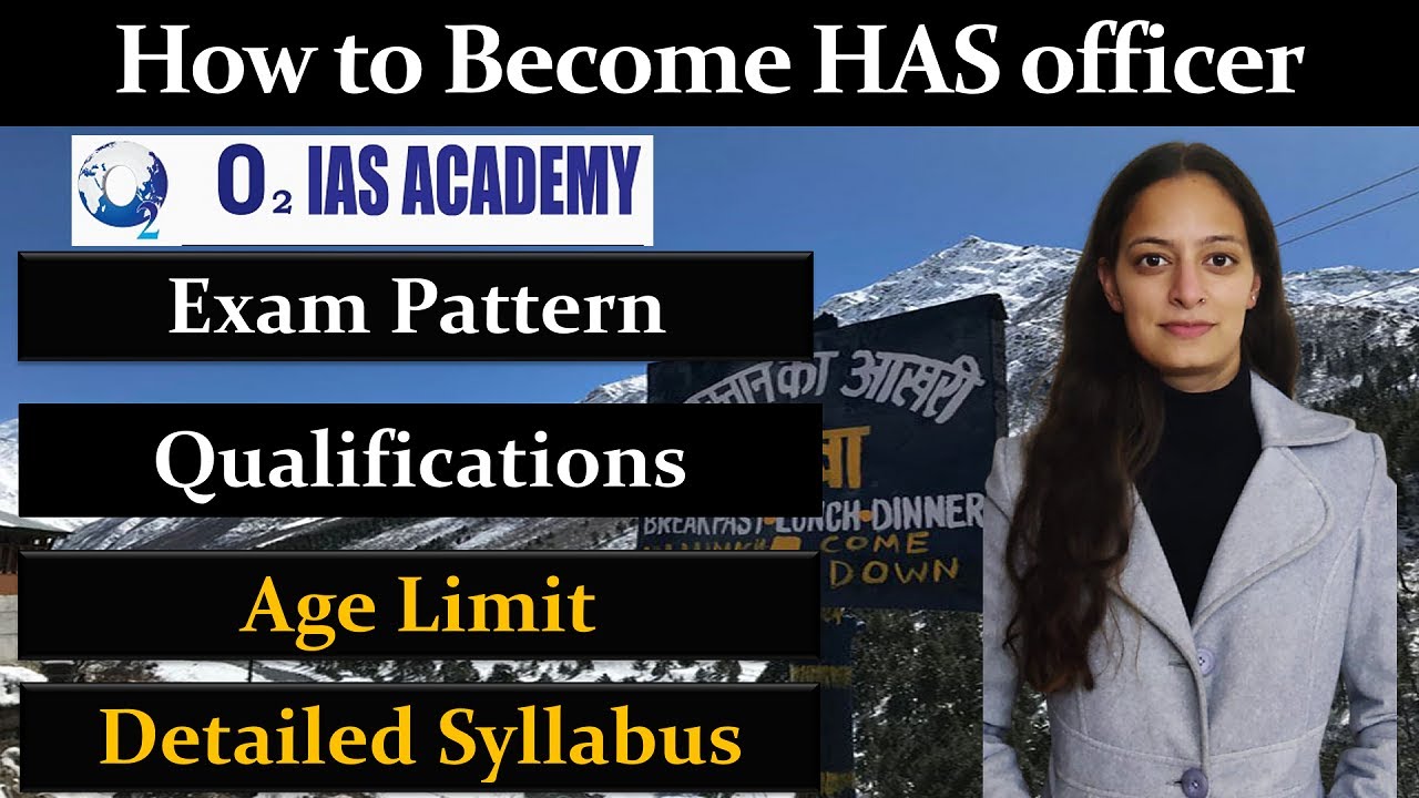 HAS Officer कैसे बने ? HAS Exam Pattern | HAS Updated Syllabus | Age Limit for Ex Serviceman in HAS