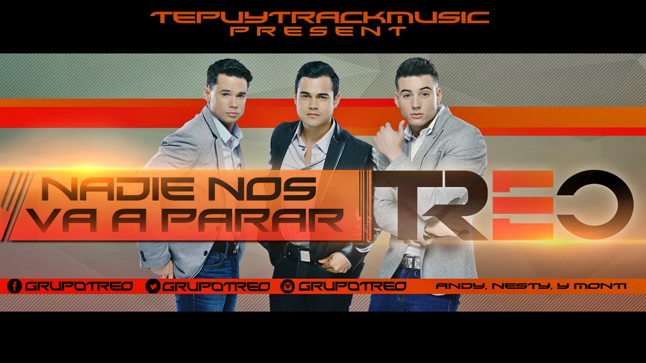 Nadie nos va a parar - TREO