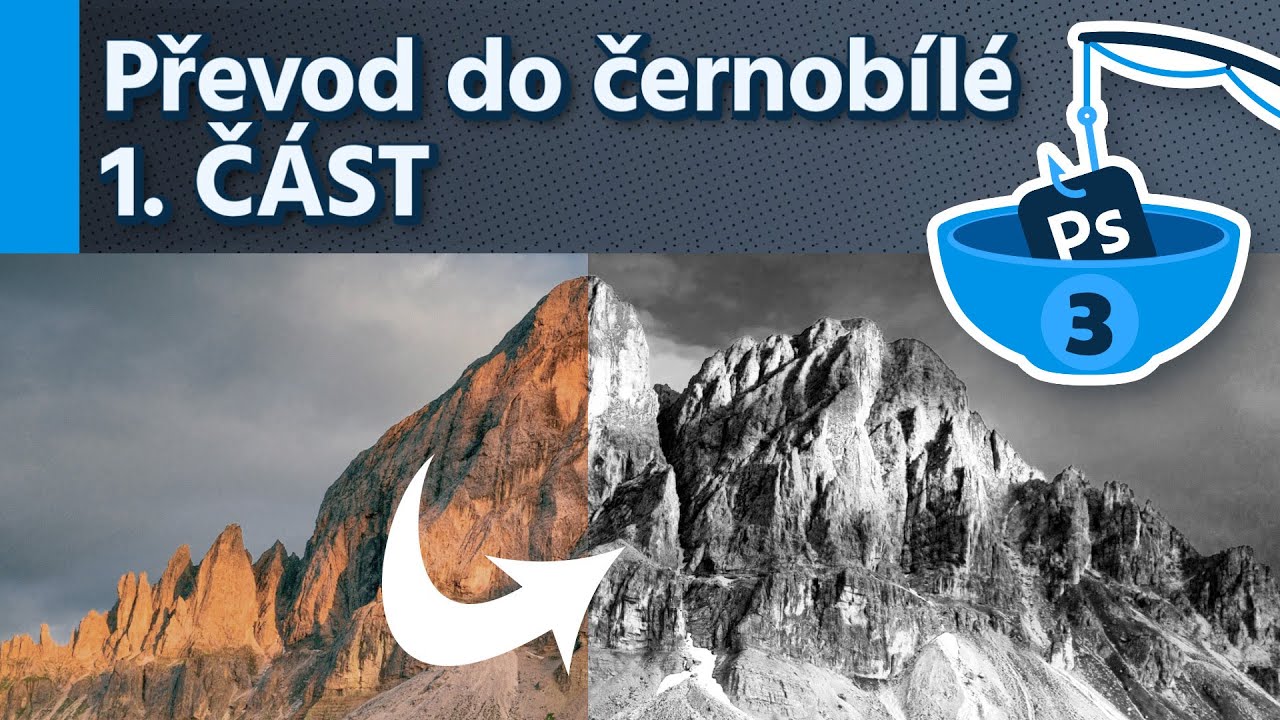 PRUT 3: Převod do černobílé - 1. ČÁST [Photoshopový Rychlý Úterní Tip]