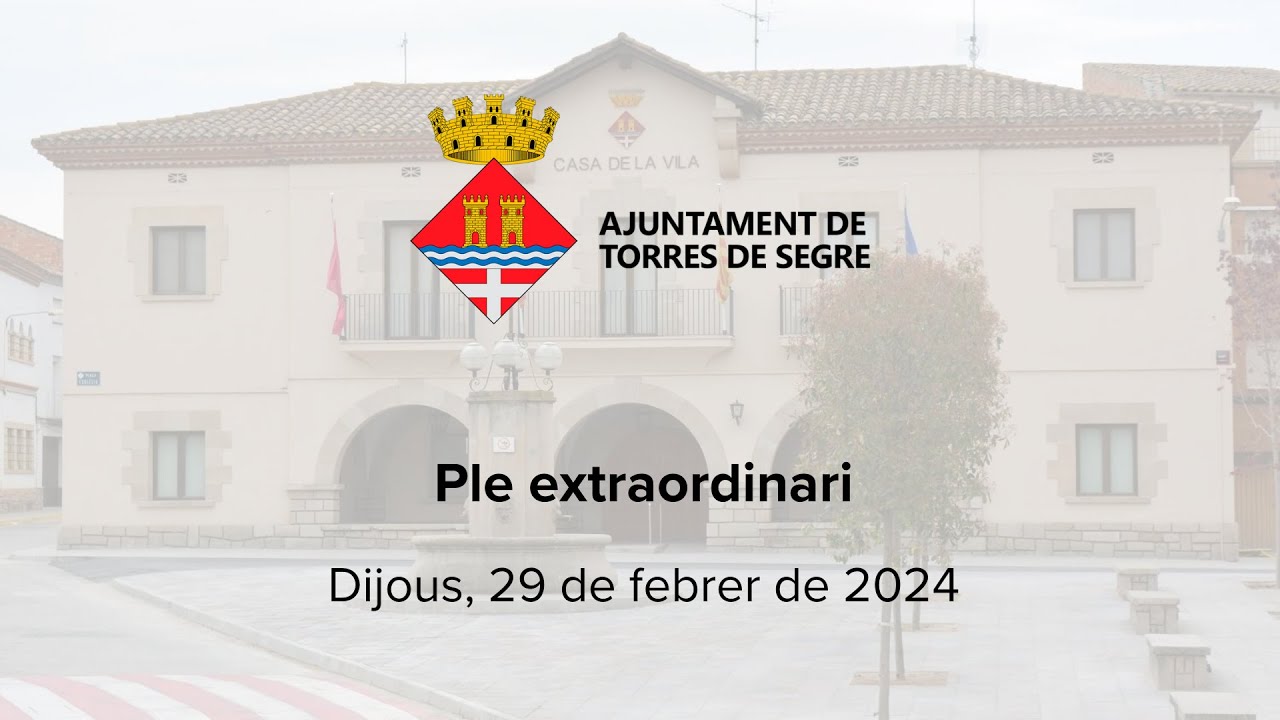 Ple extraordinari - Dijous, 29 de febrer de 2024