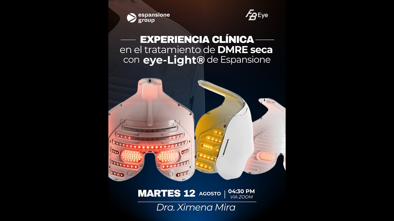 Experiencia clínica con eye-Light® para DMRE seca | Dra. Ximena Mira