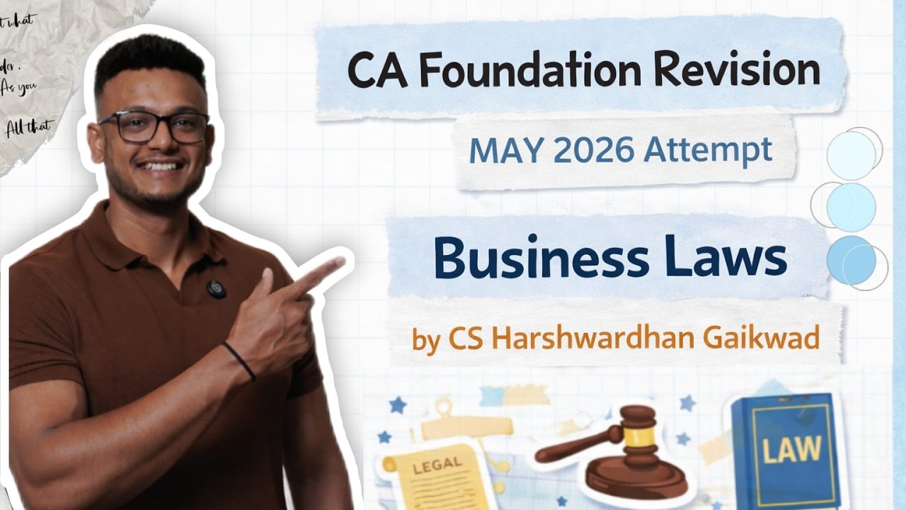 CA FOUNDATION LAW |  REVISION LEC 8 | MAY 2026 | BY HARSHWARDHAN  GAIKWAD | HGPA CLASSES