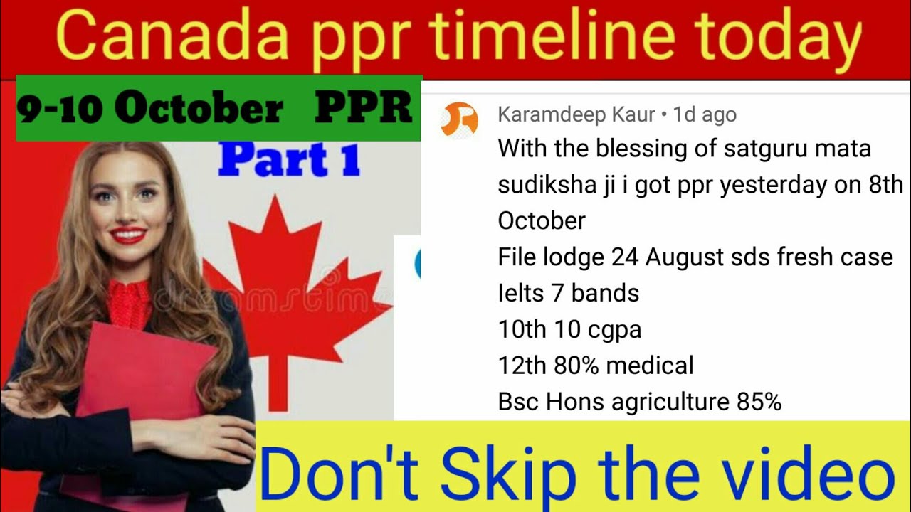 Canada PPR Update| Canada PPR Timeline today  | Bedi E Learning | PPR 9-10 October  part 1, weekly