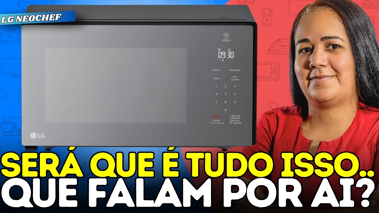 Micro-ondas LG NeoChef 30L - COMPREI, TESTE, mas será que VALEU A PENA? (Review Sincero)