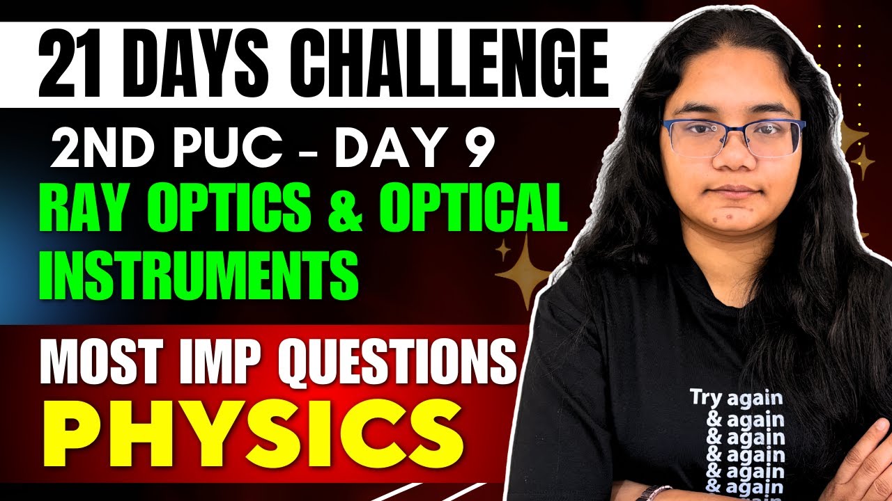 2nd PUC Physics Ray Optics & Optical Instruments Most Imp. Questions | 21 Days Challenge Day 9