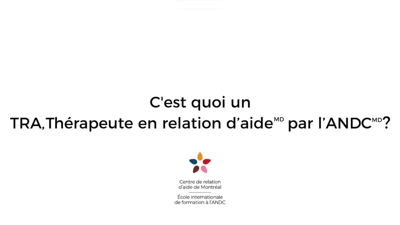 Le métier de TRA, Thérapeute en relation d'aide®