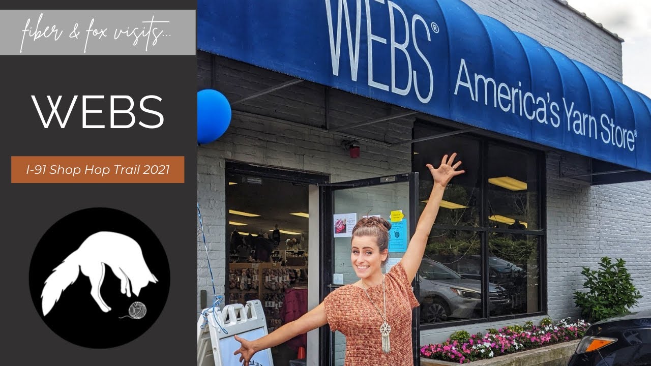 I-91 Shop Hop 2021: Fiber & Fox goes to WEBS Yarn Store (Northampton, MA) - interview & shop tour!