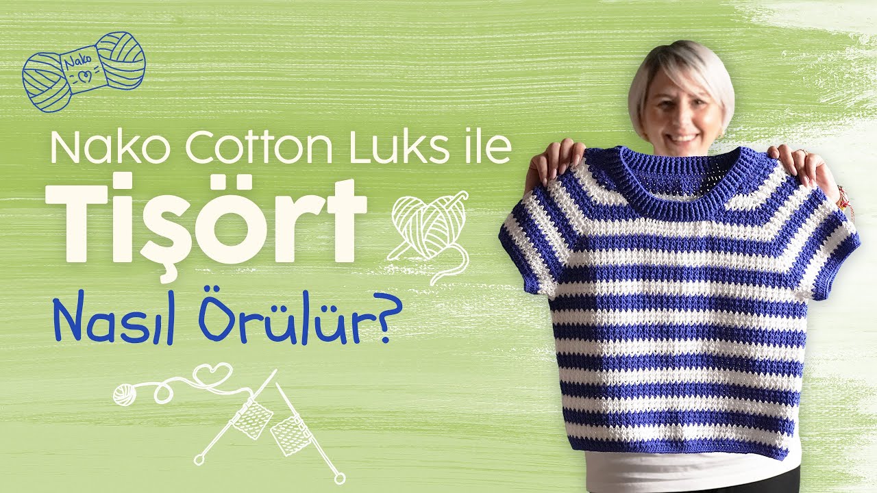 Nako Cotton Luks ile Tişört Yapılışı